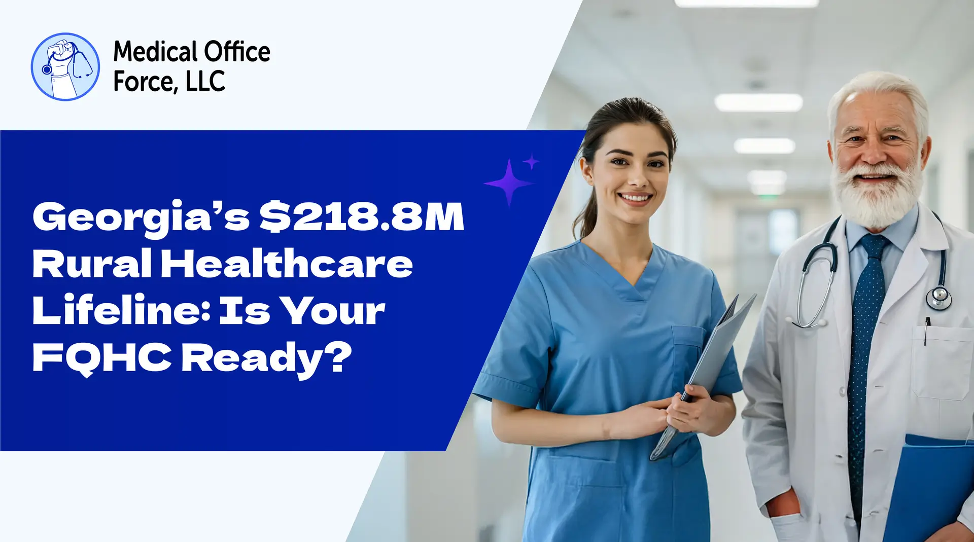 Georgia’s $218.8M Rural Healthcare Lifeline: Is Your FQHC Ready?