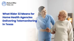 Rider 32: What it means for Texas Home Health Agencies.