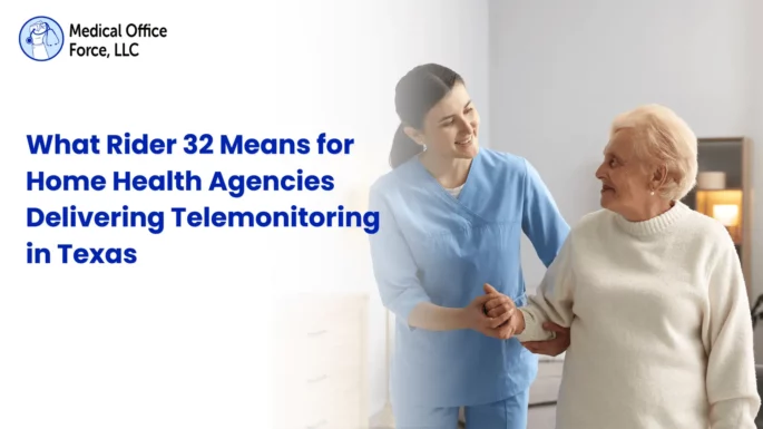 Rider 32: What it means for Texas Home Health Agencies.