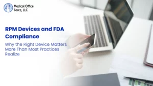 A medical workspace featuring a laptop, compliance records, a smartphone tracking health data, and FDA-compliant RPM devices including a blood pressure cuff, weight scale, and pulse oximeter.