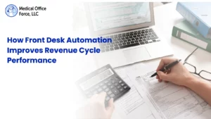 How Front Desk Automation Improves Revenue Cycle Performance" alongside a laptop and medical billing paperwork