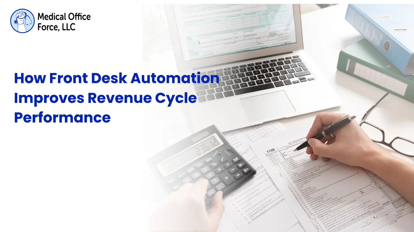 How Front Desk Automation Improves Revenue Cycle Performance" alongside a laptop and medical billing paperwork