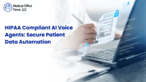 Medical Office Force featured image showing a healthcare professional working on a laptop with secure digital lock icons and the text "HIPAA Compliant AI Voice Agents: Secure Patient Data Automation".